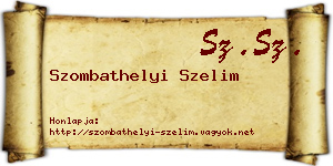 Szombathelyi Szelim névjegykártya